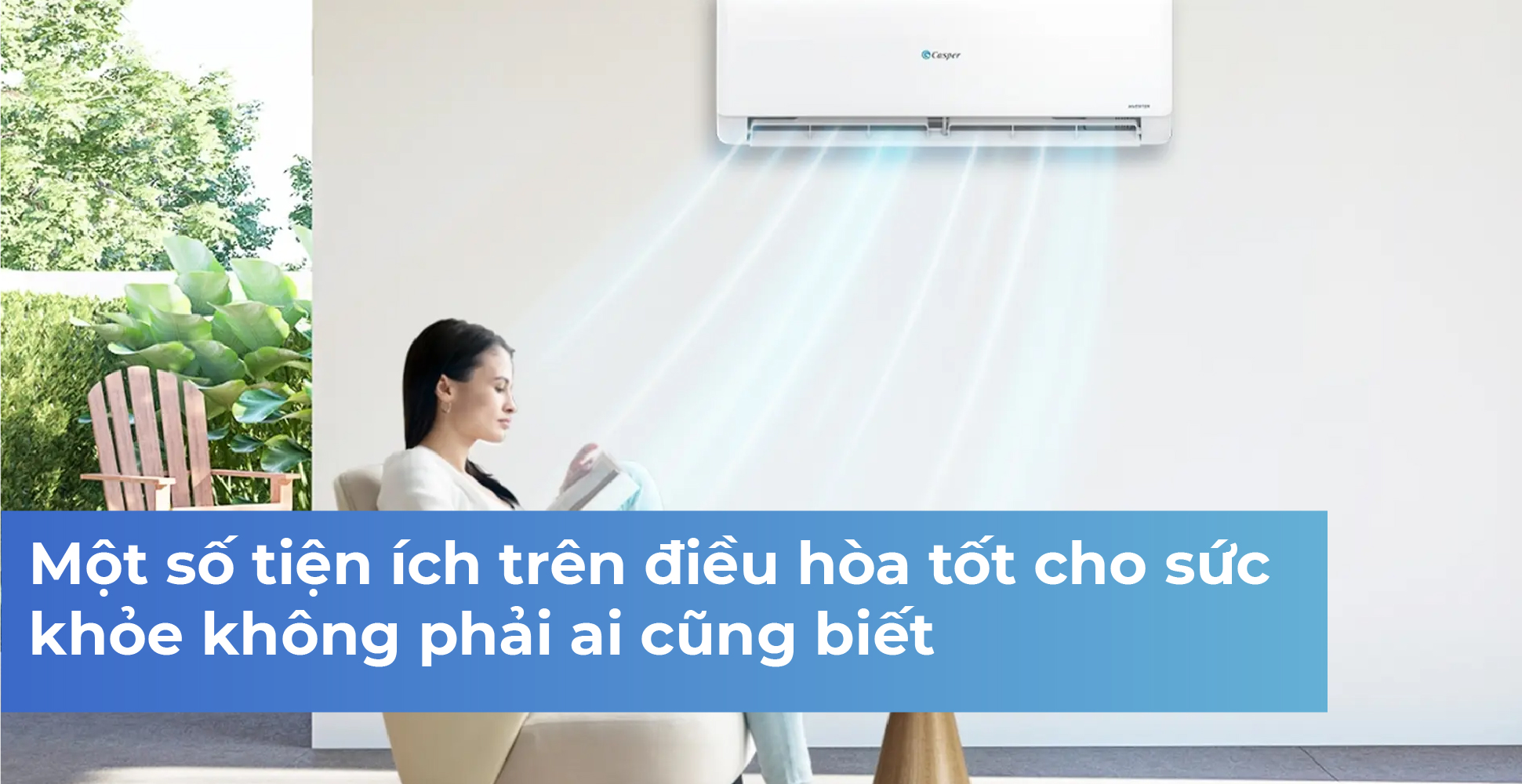 Một số tiện ích trên điều hòa tốt cho sức khỏe không phải ai cũng biết