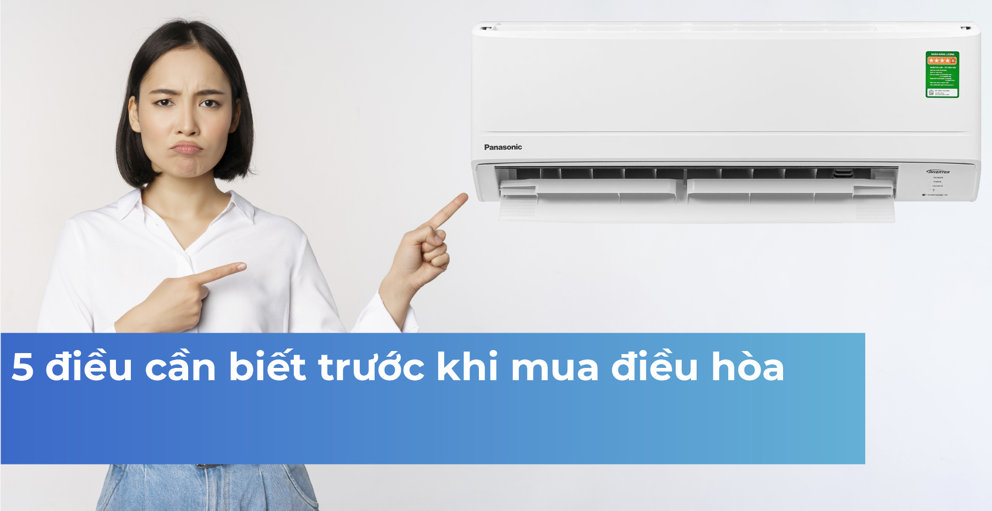 5 điều cần biết trước khi mua điều hòa