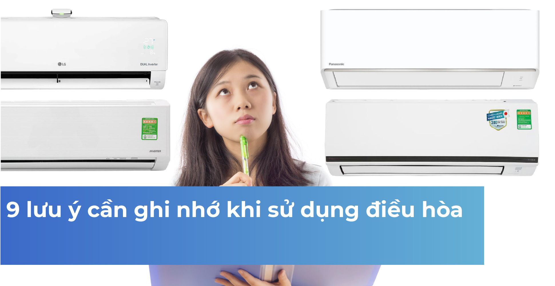 9 lưu ý cần ghi nhớ khi sử dụng điều hòa