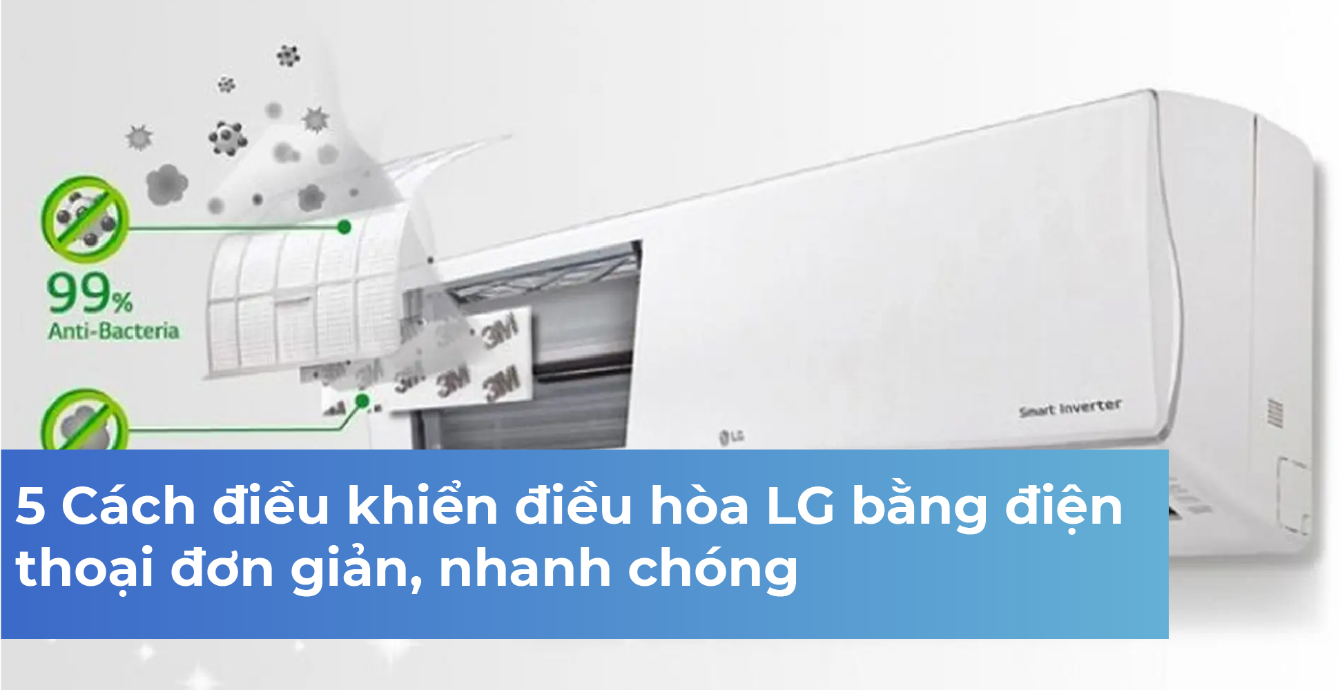 5 Cách điều khiển điều hòa LG bằng điện thoại đơn giản, nhanh chóng