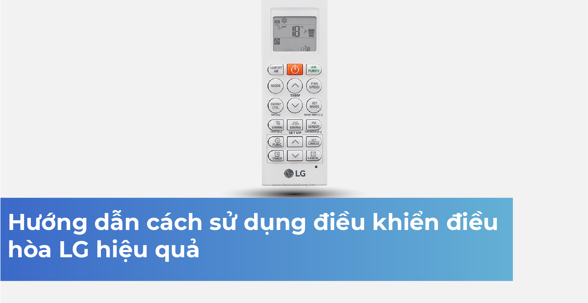 Hướng dẫn cách sử dụng điều khiển điều hòa LG hiệu quả